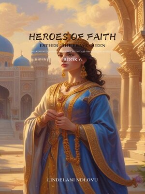cover image of Esther the Brave Queen